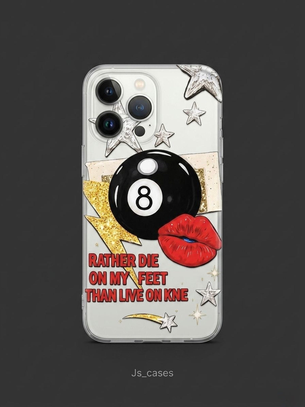 Rather Die on Feet phone case - Js Cases
